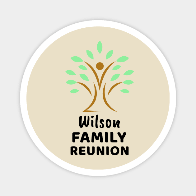 Wilson Family Reunion Design Magnet by Preston James Designs